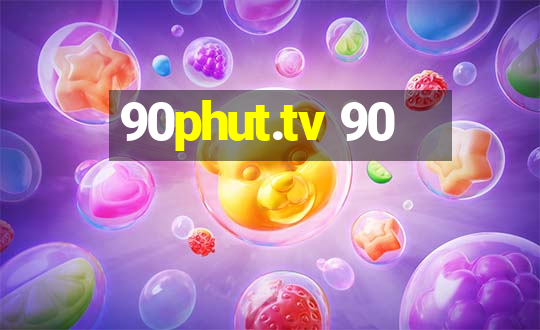 90phut.tv 90