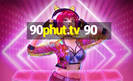 90phut.tv 90