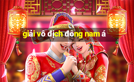 giải vô địch đông nam á