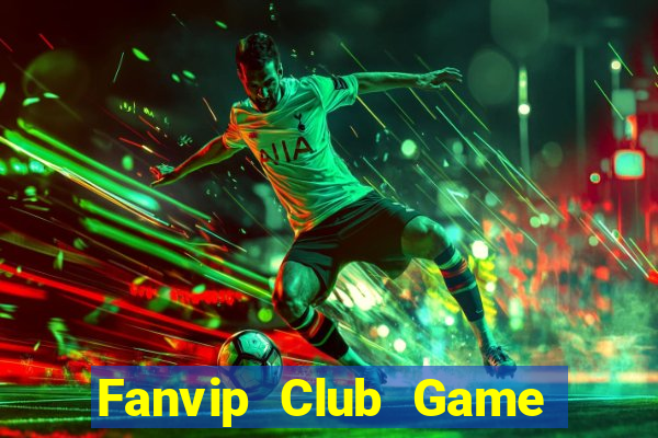 Fanvip Club Game Bài 365