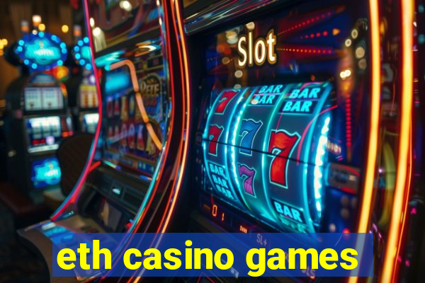 eth casino games