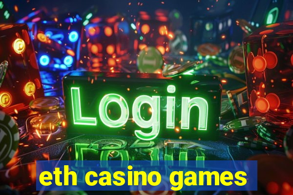 eth casino games