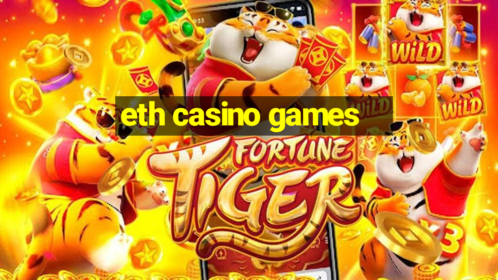 eth casino games