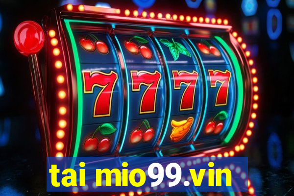 tai mio99.vin