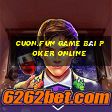 Cuon.Fun Game Bài Poker Online