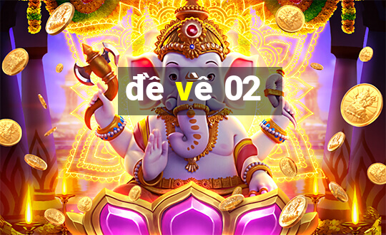 đề về 02