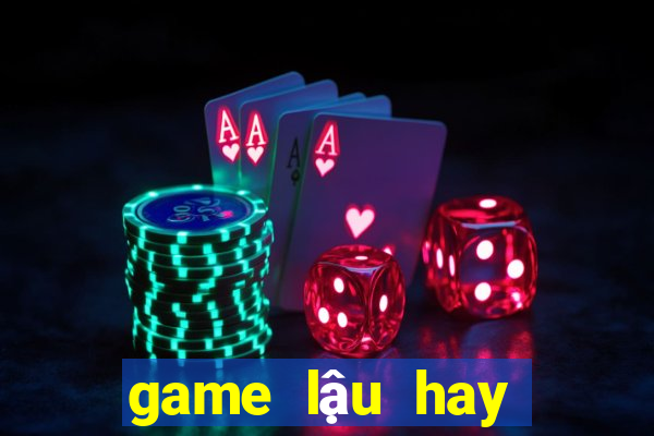 game lậu hay nhất hiện nay