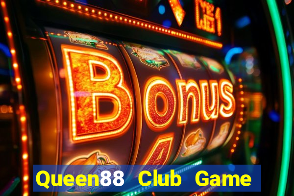 Queen88 Club Game Bài Liêng Online