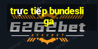 trực tiếp bundesliga