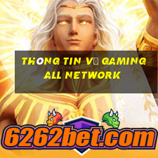 Thông tin về Gaming All Network