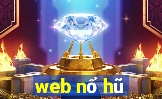 web nổ hũ