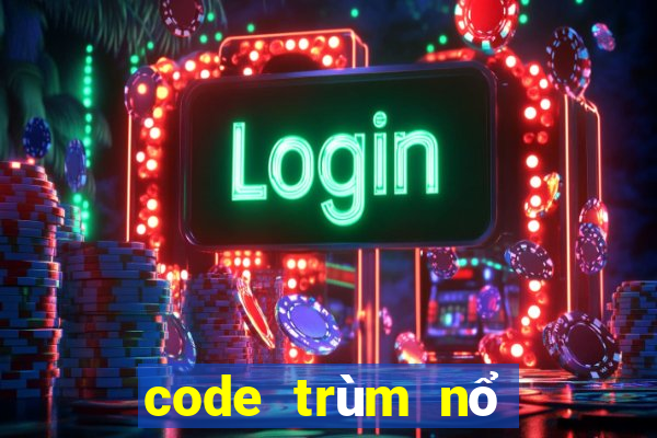 code trùm nổ hũ 79