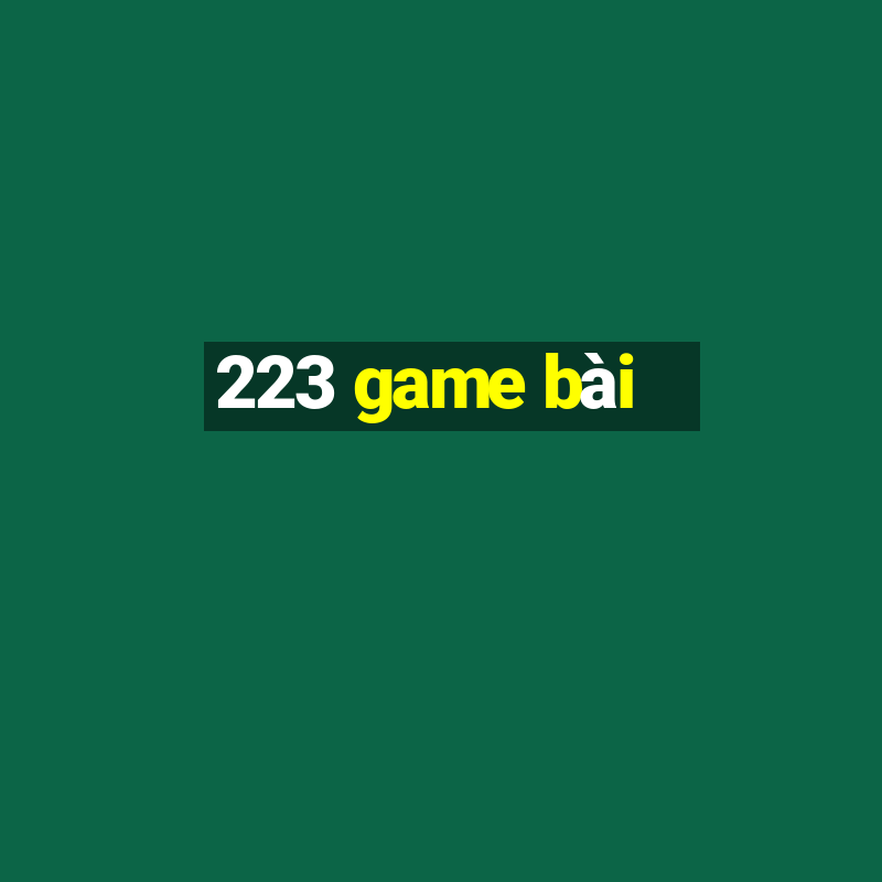 223 game bài