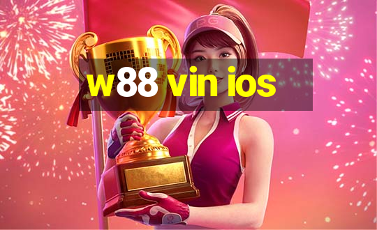 w88 vin ios