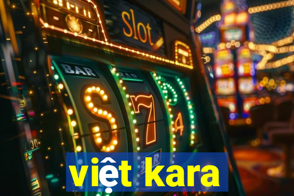 việt kara