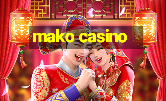 mako casino