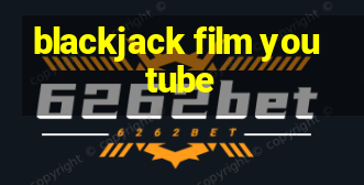 blackjack film youtube