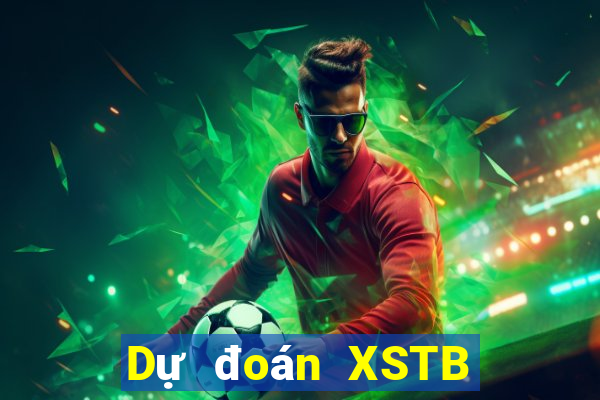 Dự đoán XSTB ngày 10