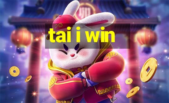 tai i win