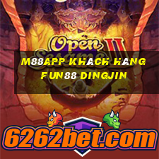 M88app Khách hàng Fun88 Dingjin