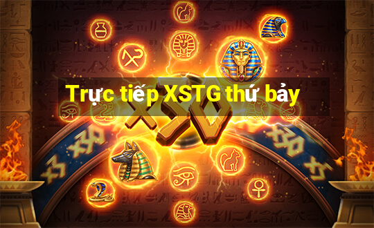 Trực tiếp XSTG thứ bảy