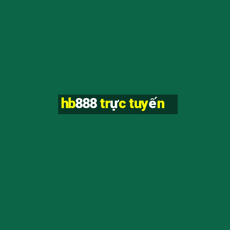 hb888 trực tuyến