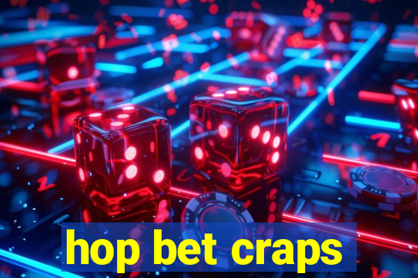 hop bet craps