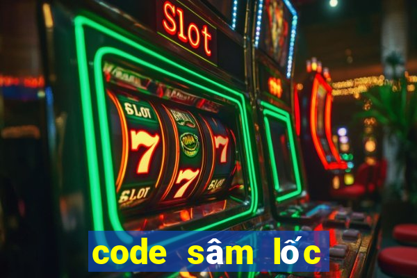 code sâm lốc cyber game