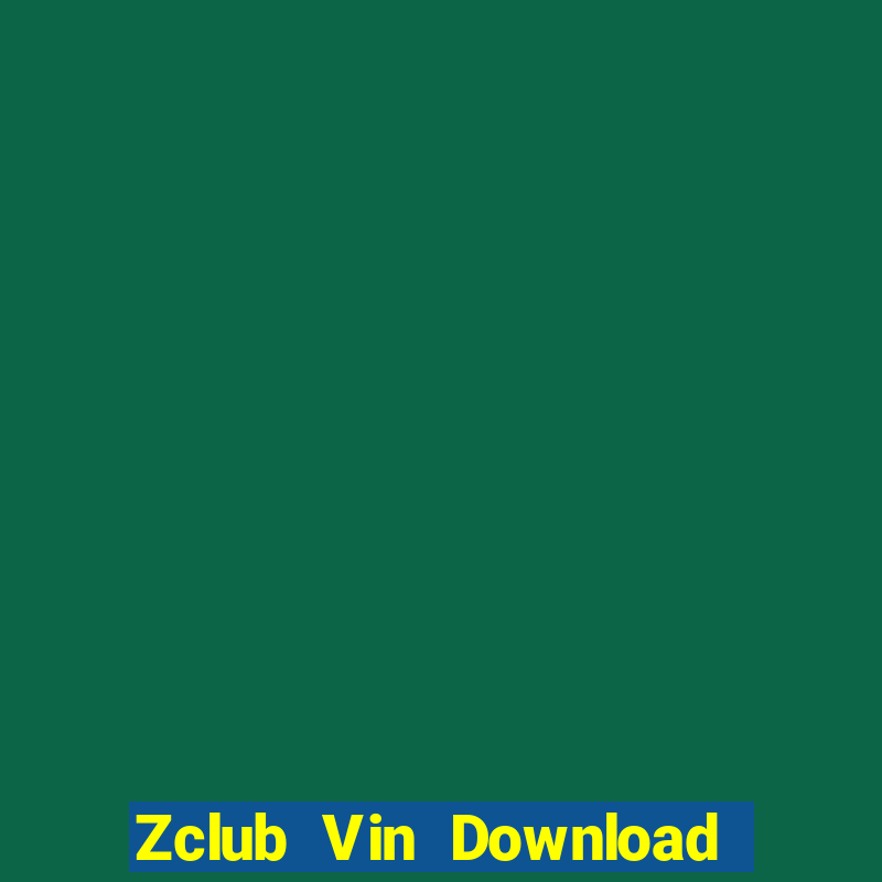 Zclub Vin Download Game Đánh Bài