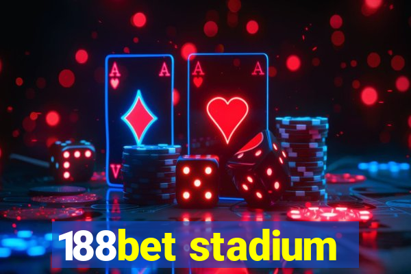 188bet stadium