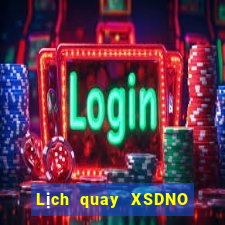 Lịch quay XSDNO ngày 17