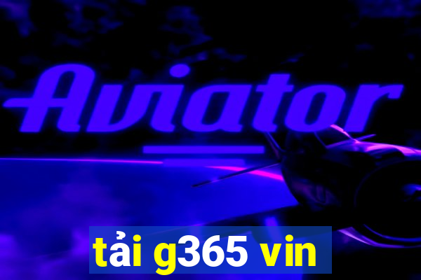 tải g365 vin