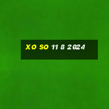 xo so 11 8 2024