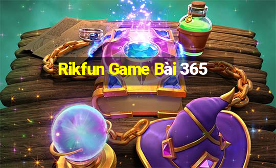 Rikfun Game Bài 365