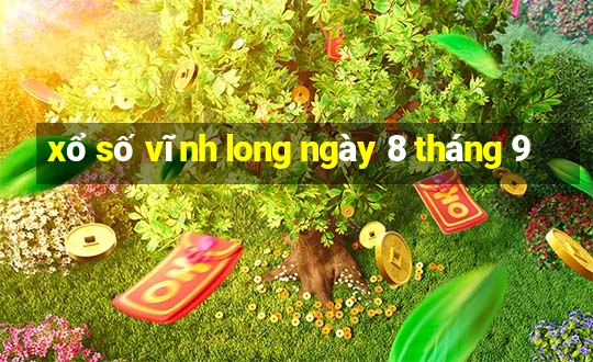 xổ số vĩnh long ngày 8 tháng 9