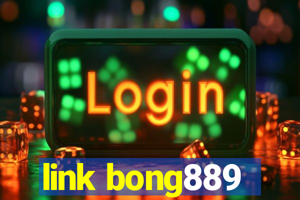 link bong889