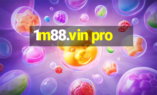 1m88.vin pro