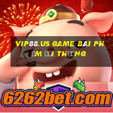 Vip88.Us Game Bài Phỏm Đổi Thưởng