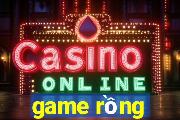 game rồng