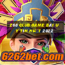 Z68 Club Game Bài Uy Tín Nhất 2022