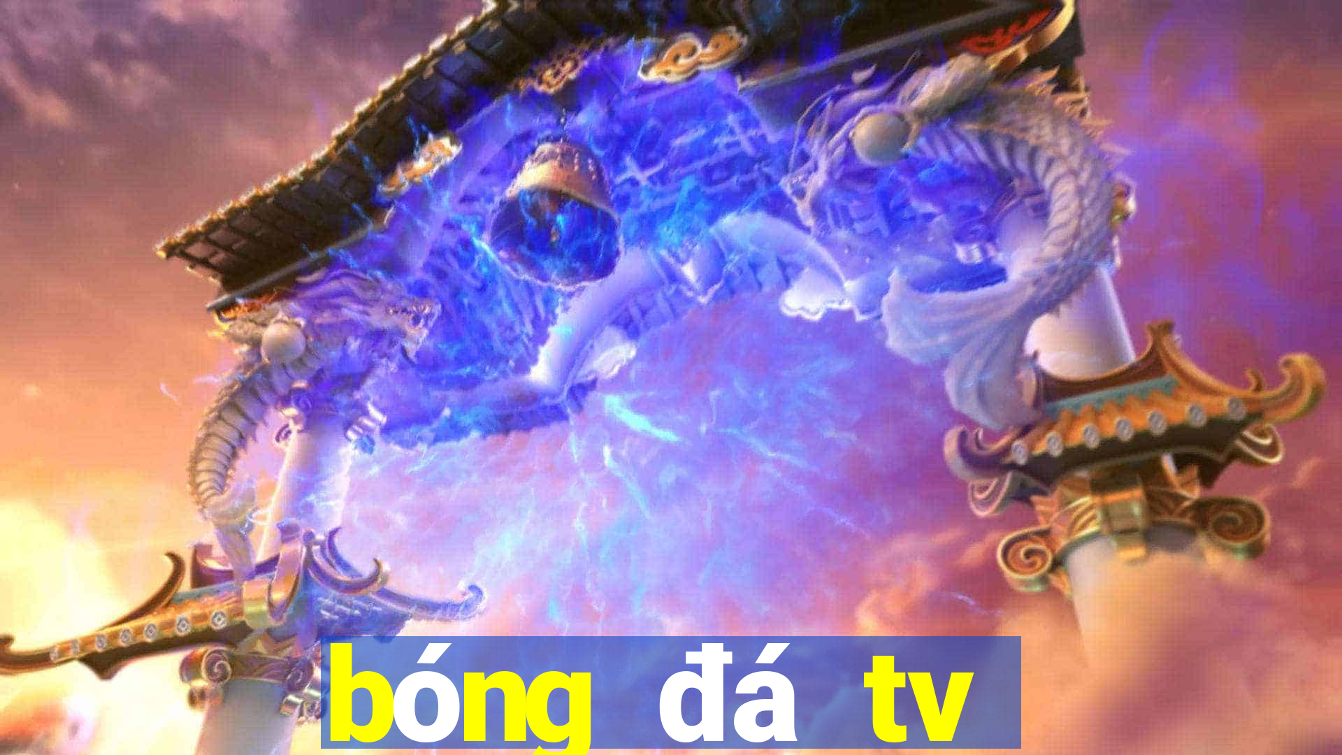 bóng đá tv trực tiếp