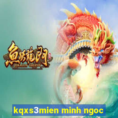 kqxs3mien minh ngoc