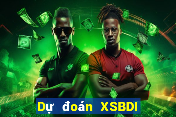 Dự đoán XSBDI ngày 1