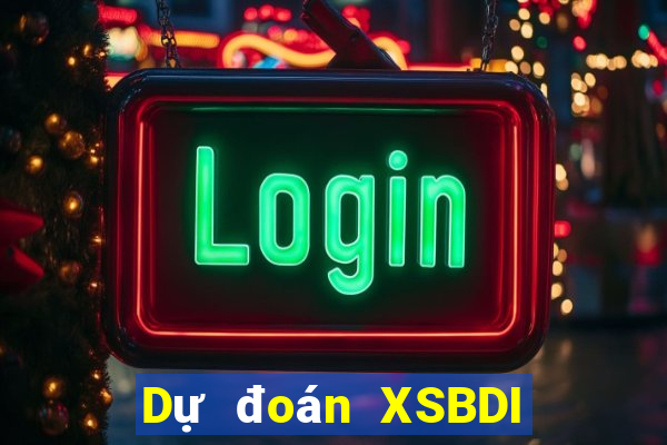 Dự đoán XSBDI ngày 1