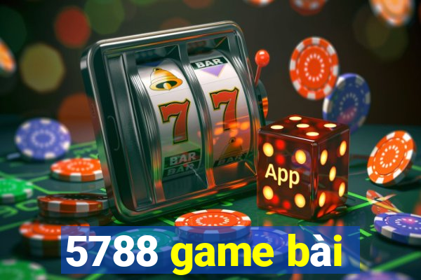 5788 game bài