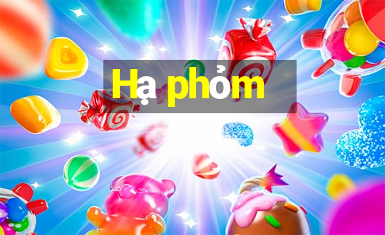 Hạ phỏm