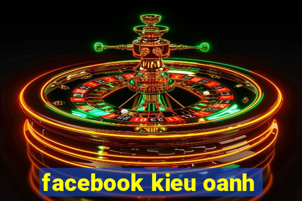 facebook kieu oanh