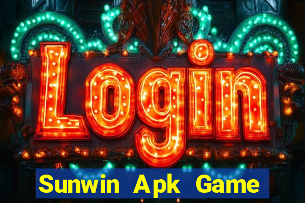 Sunwin Apk Game Bài 3 Cây Đổi Thưởng