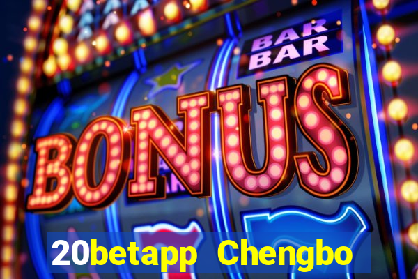 20betapp Chengbo app Tải về