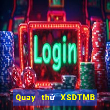 Quay thử XSDTMB ngày 6